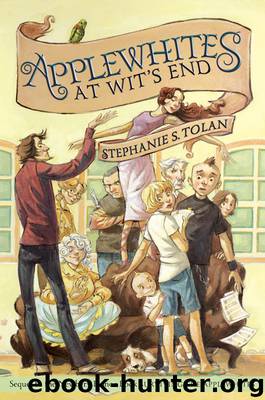 Applewhites at Wit's End by Stephanie S. Tolan