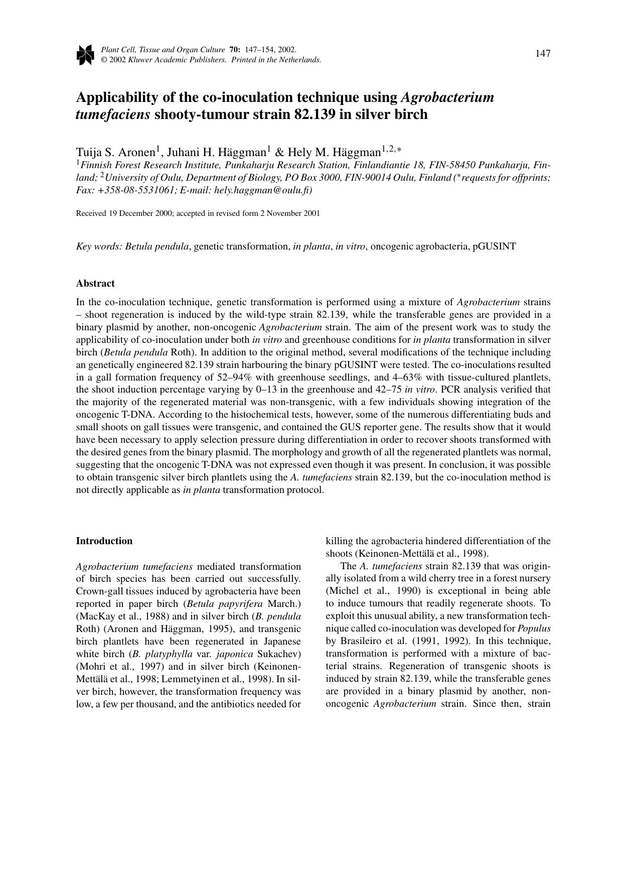 Applicability of the co-inoculation technique using <Emphasis Type="Italic">Agrobacterium tumefaciens<Emphasis> shooty-tumour strain 82.139 in silver birch by Unknown