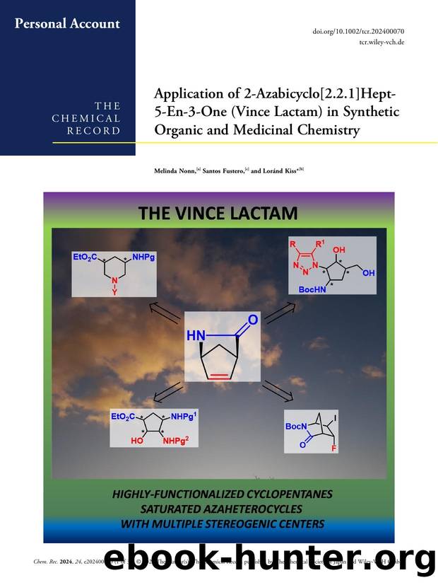 Application of 2âAzabicyclo[2.2.1]Heptâ5âEnâ3âOne (Vince Lactam) in Synthetic Organic and Medicinal Chemistry by Unknown