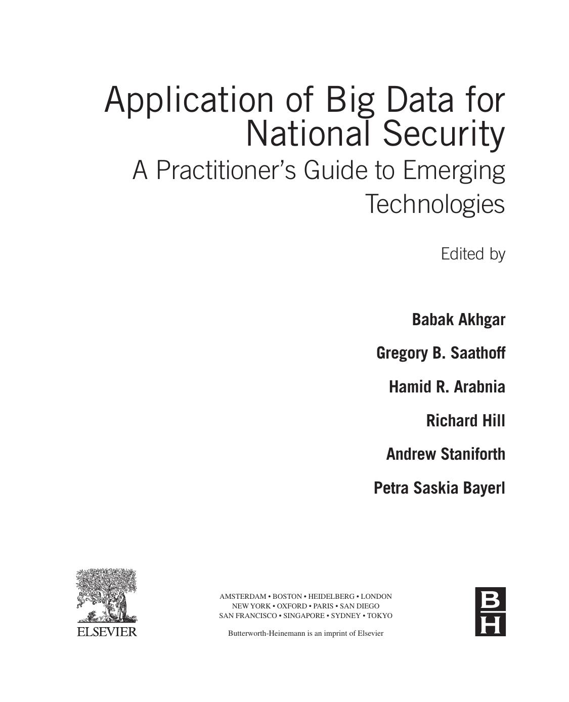 Application of Big Data for National Security: A Practitioner's Guide to Emerging Technologies by unknow