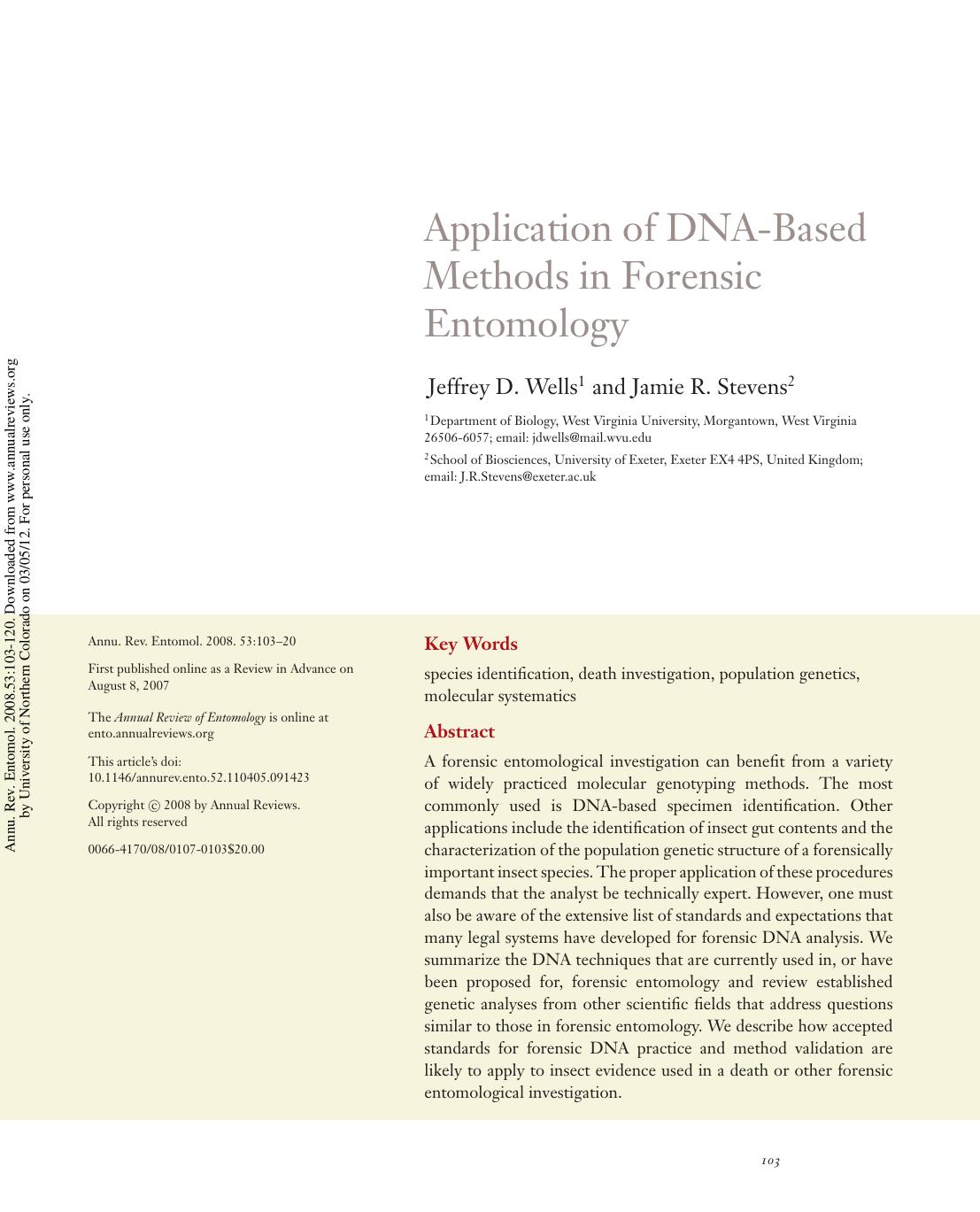 Application of DNA-Based Methods in Forensic Entomology by Jeffrey D. Wells 1 & Jamie R. Stevens 2
