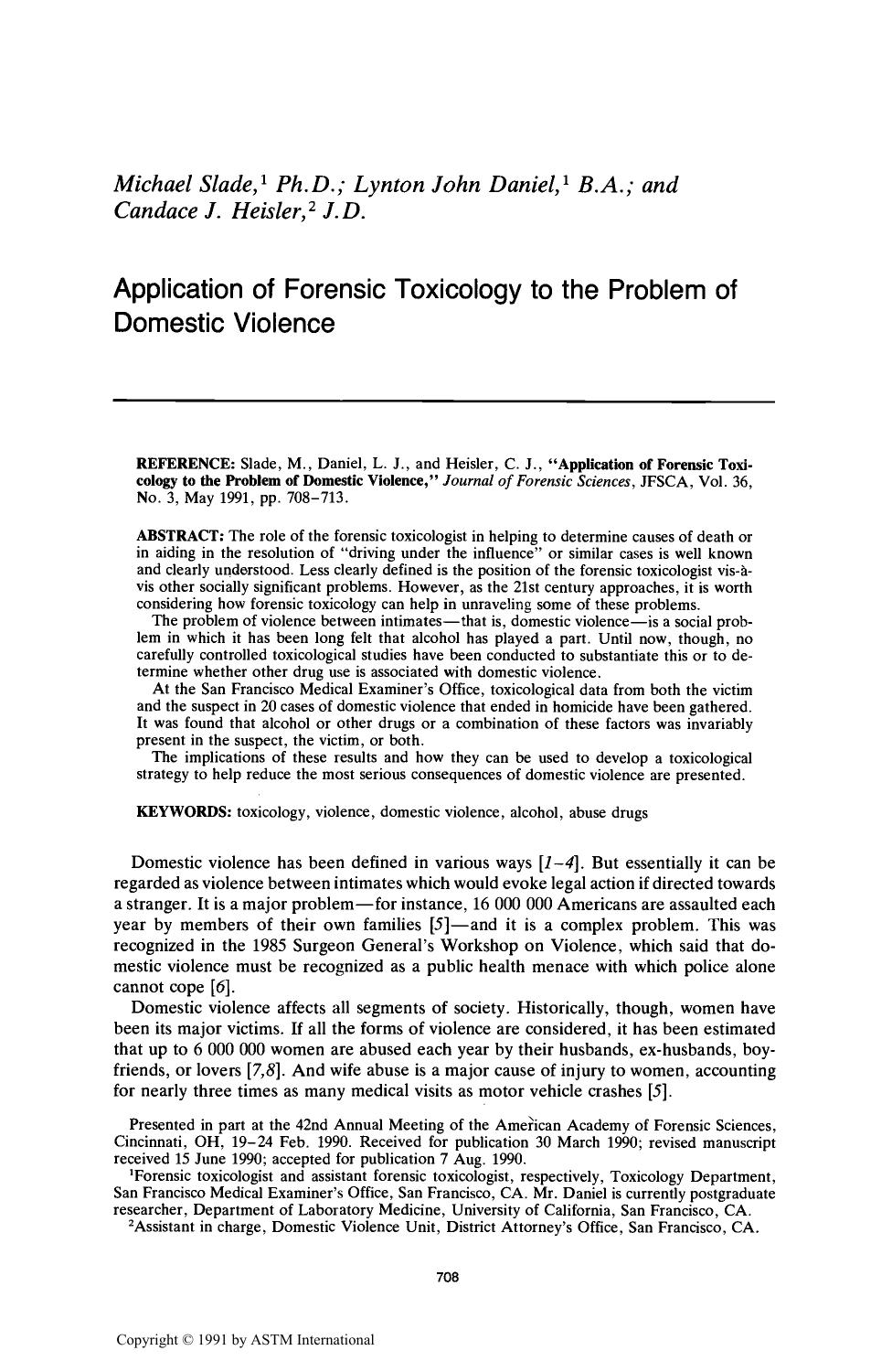Application of Forensic Toxicology to the Problem of Domestic Violence by Slade M Daniel LJ Heisler CJ