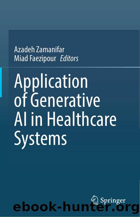 Application of Generative AI in Healthcare Systems by Unknown