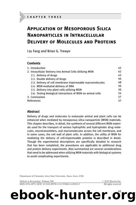 Application of Mesoporous Silica Nanoparticles in Intracellular Delivery of Molecules and Proteins by I-Ju Fang & Brian G. Trewyn