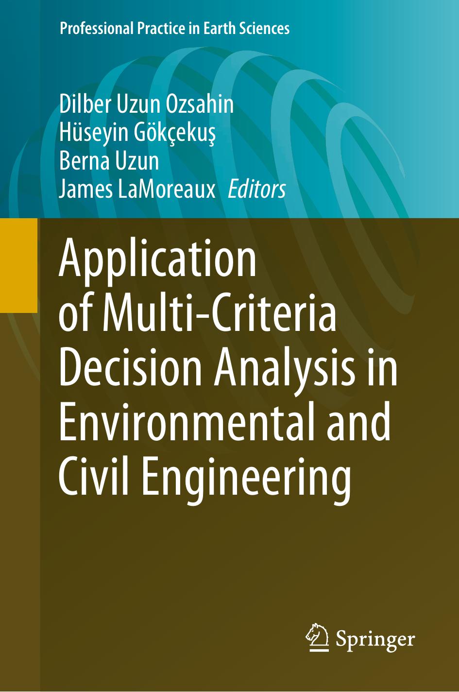 Application of Multi-Criteria Decision Analysis in Environmental and Civil Engineering by unknow