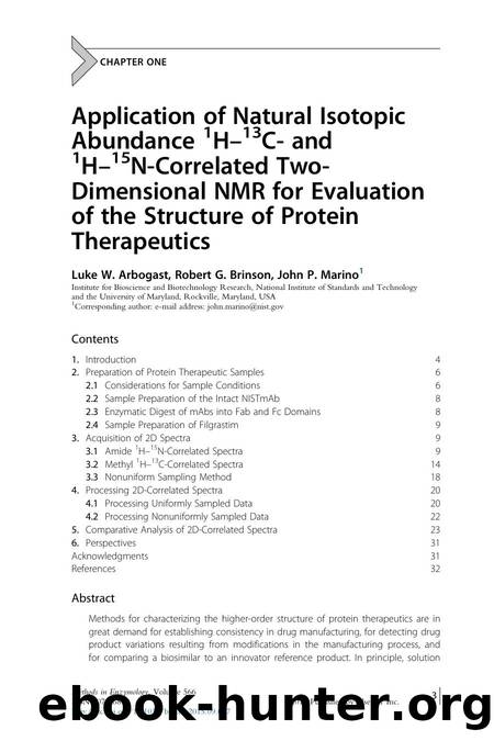 Application of Natural Isotopic Abundance 1H-13C- and 1H-15N-Correlated Two-Dimensional NMR for Evaluation of the Structure of Protein Therapeutics by Luke W. Arbogast & Robert G. Brinson & John P. Marino