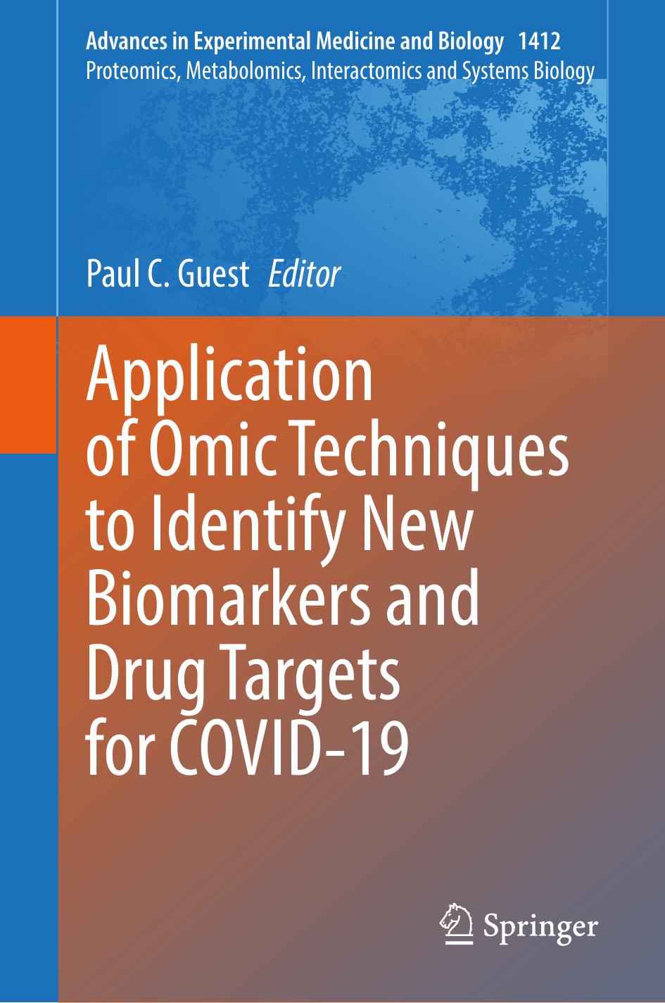 Application of Omic Techniques to Identify New Biomarkers and Drug Targets for COVID-19 by Paul C. Guest