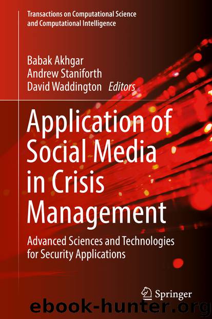 Application of Social Media in Crisis Management by Babak Akhgar Andrew Staniforth & David Waddington