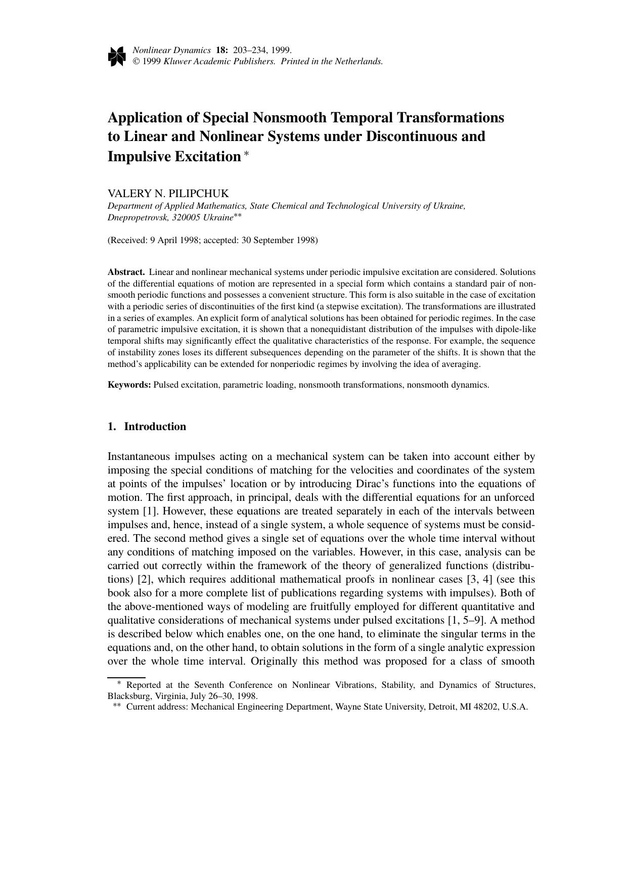 Application of Special Nonsmooth Temporal Transformations to Linear and Nonlinear Systems under Discontinuous and Impulsive Excitation by Unknown
