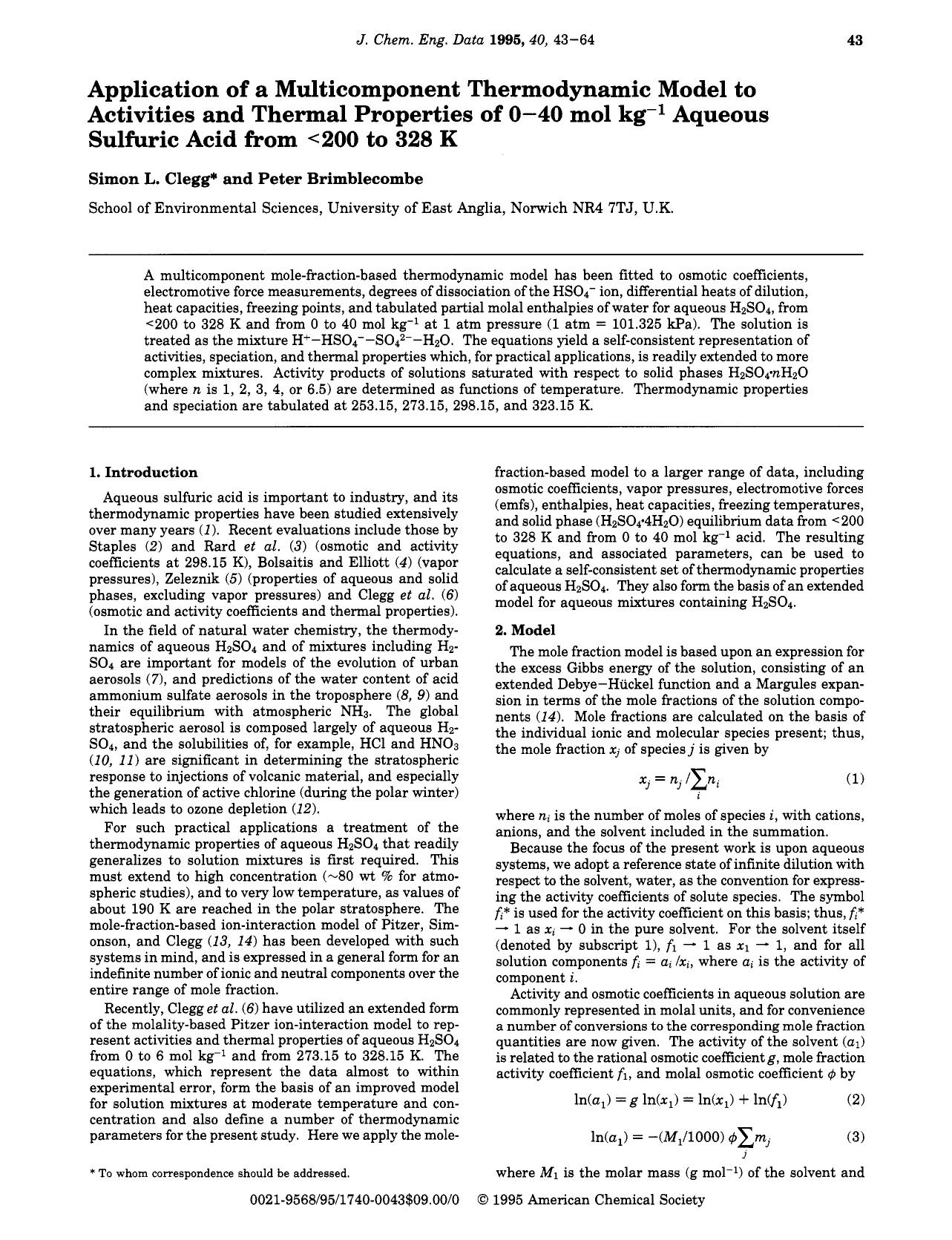 Application of a Multicomponent Thermodynamic Model to Activities and Thermal Properties of 0-40 mol kg-1 Aqueous Sulfuric Acid from <200 to 328 K by Simon L. Clegg Peter Brimblecombe