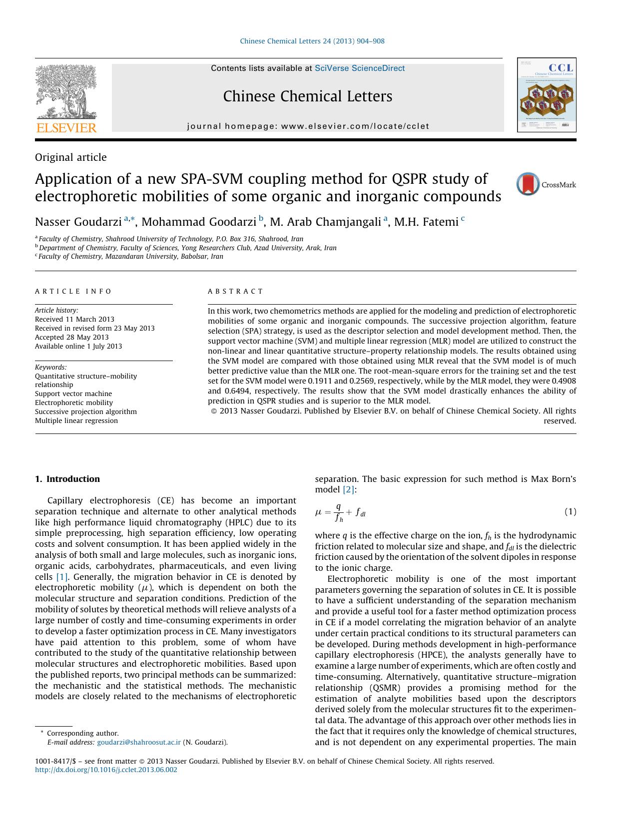 Application of a new SPA-SVM coupling method for QSPR study of electrophoretic mobilities of some organic and inorganic compounds by Nasser Goudarzi & Mohammad Goodarzi & M. Arab Chamjangali & M.H. Fatemi