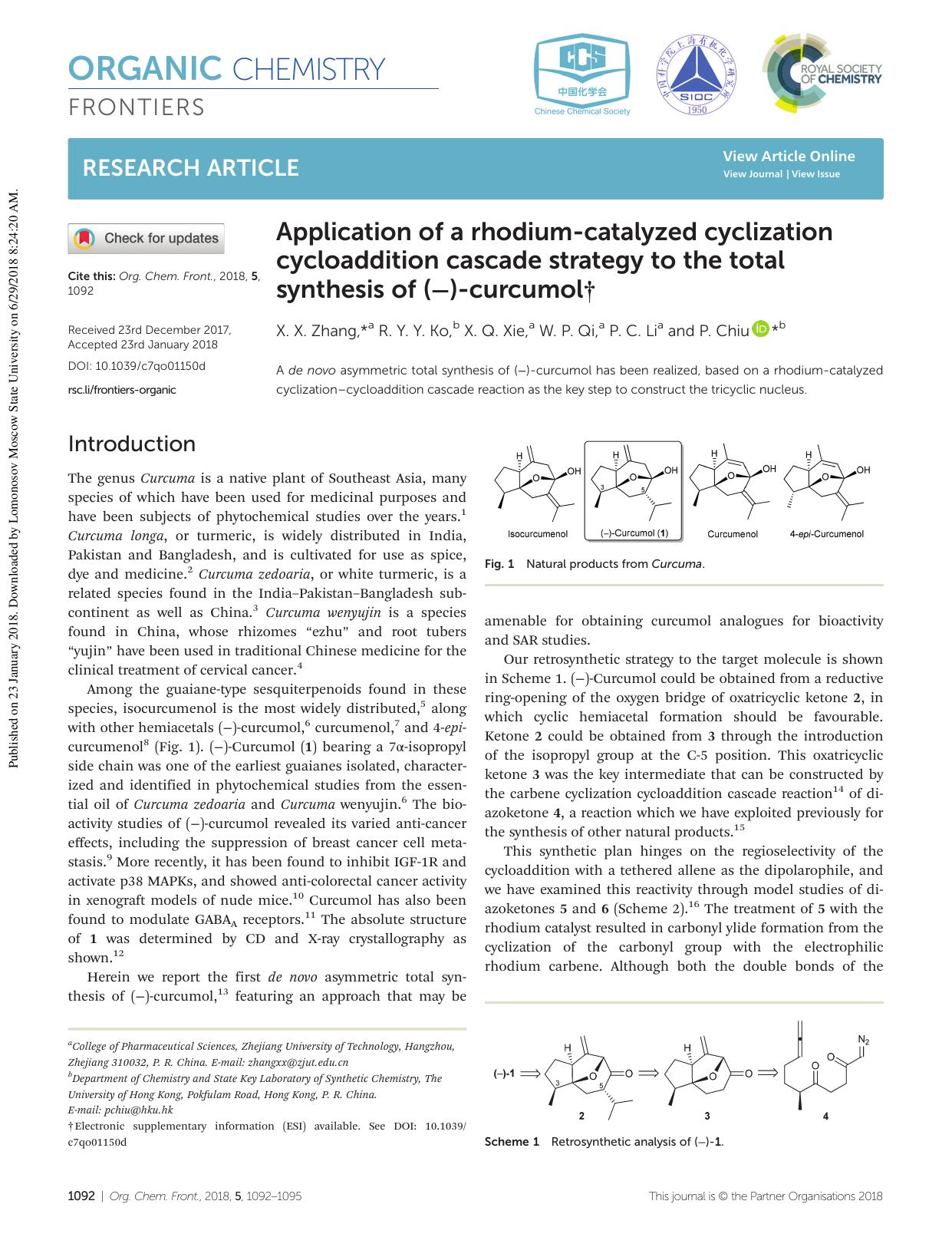 Application of a rhodium-catalyzed cyclization cycloaddition cascade strategy to the total synthesis of (â)-curcumol by X. X. Zhang R. Y. Y. Ko X. Q. Xie W. P. Qi P. C. Li P. Chiu