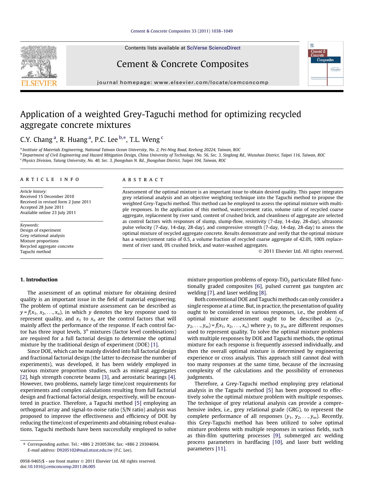 Application of a weighted Grey-Taguchi method for optimizing recycled aggregate concrete mixtures by C.Y. Chang & R. Huang & P.C. Lee & T.L. Weng