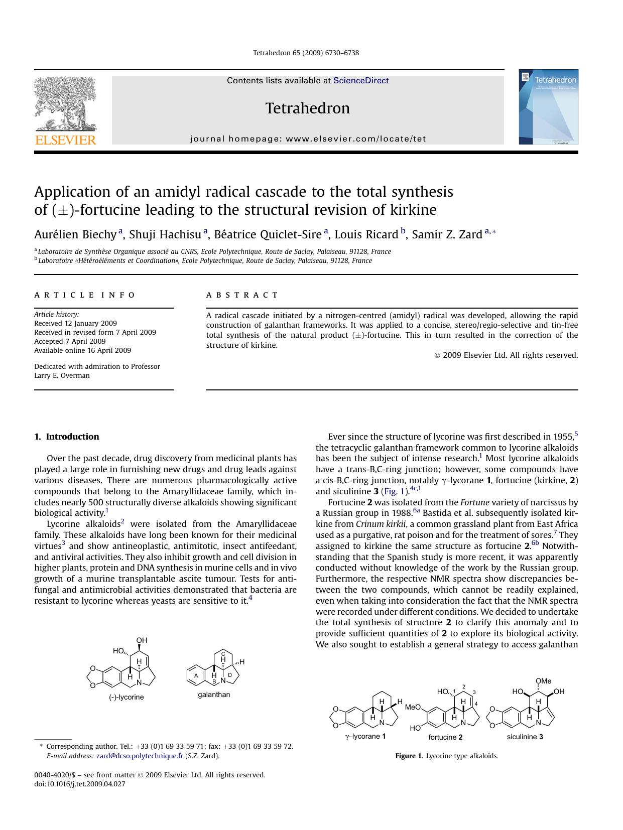 Application of an amidyl radical cascade to the total synthesis of (&plusmn;)-fortucine leading to the structural revision of kirkine by AurElien Biechy; Shuji Hachisu; BEatrice Quiclet-Sire; Louis Ricard; Samir Z. Zard