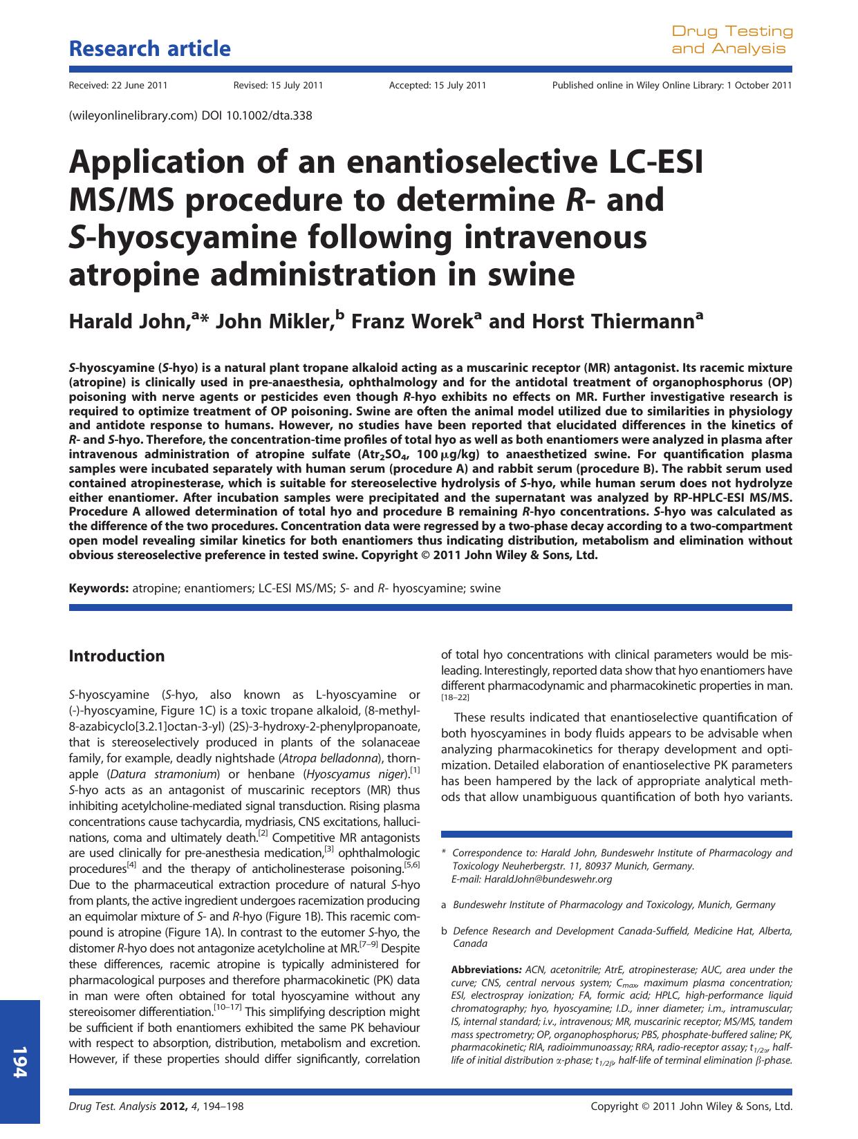 Application of an enantioselective LCESI MSMS procedure to determine R and Shyoscyamine following intravenous atropine administration in swine by Unknown