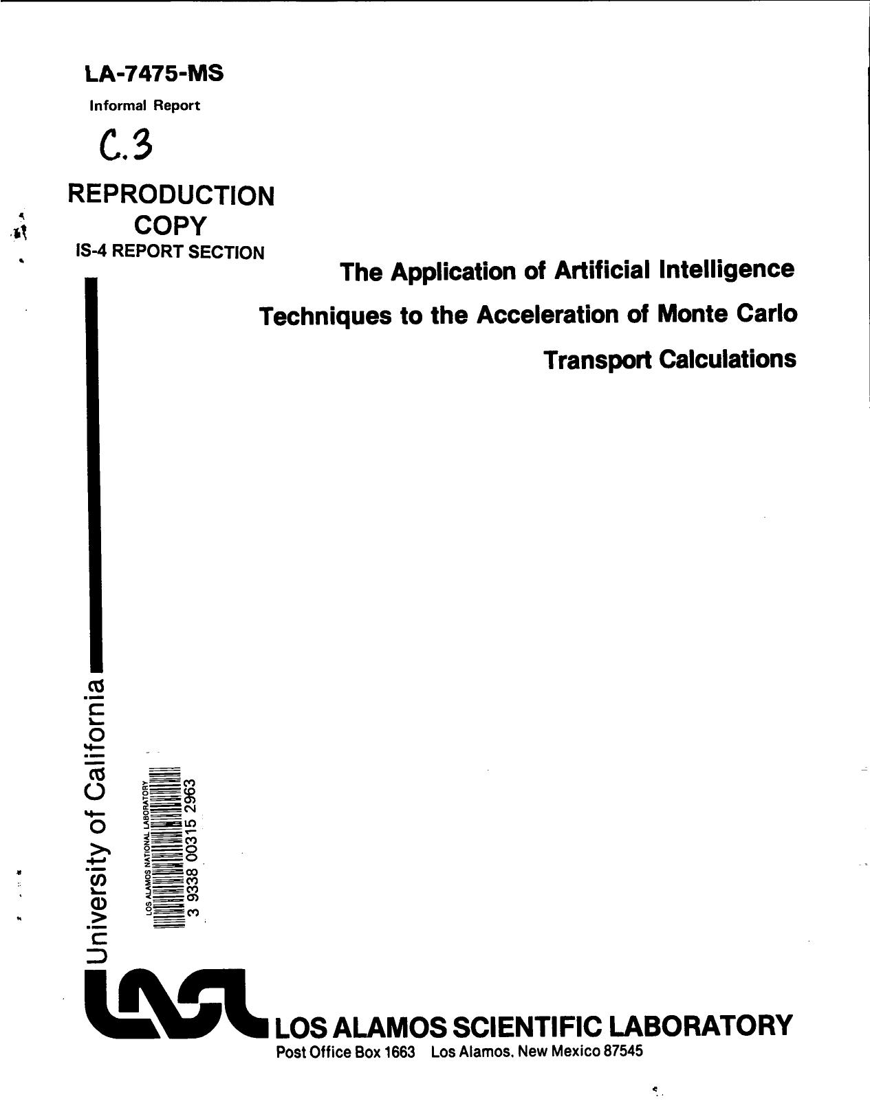 Application of artificial intelligence techniques to the acceleration of Monte Carlo transport calculations None by LANL Research Library LWW Project