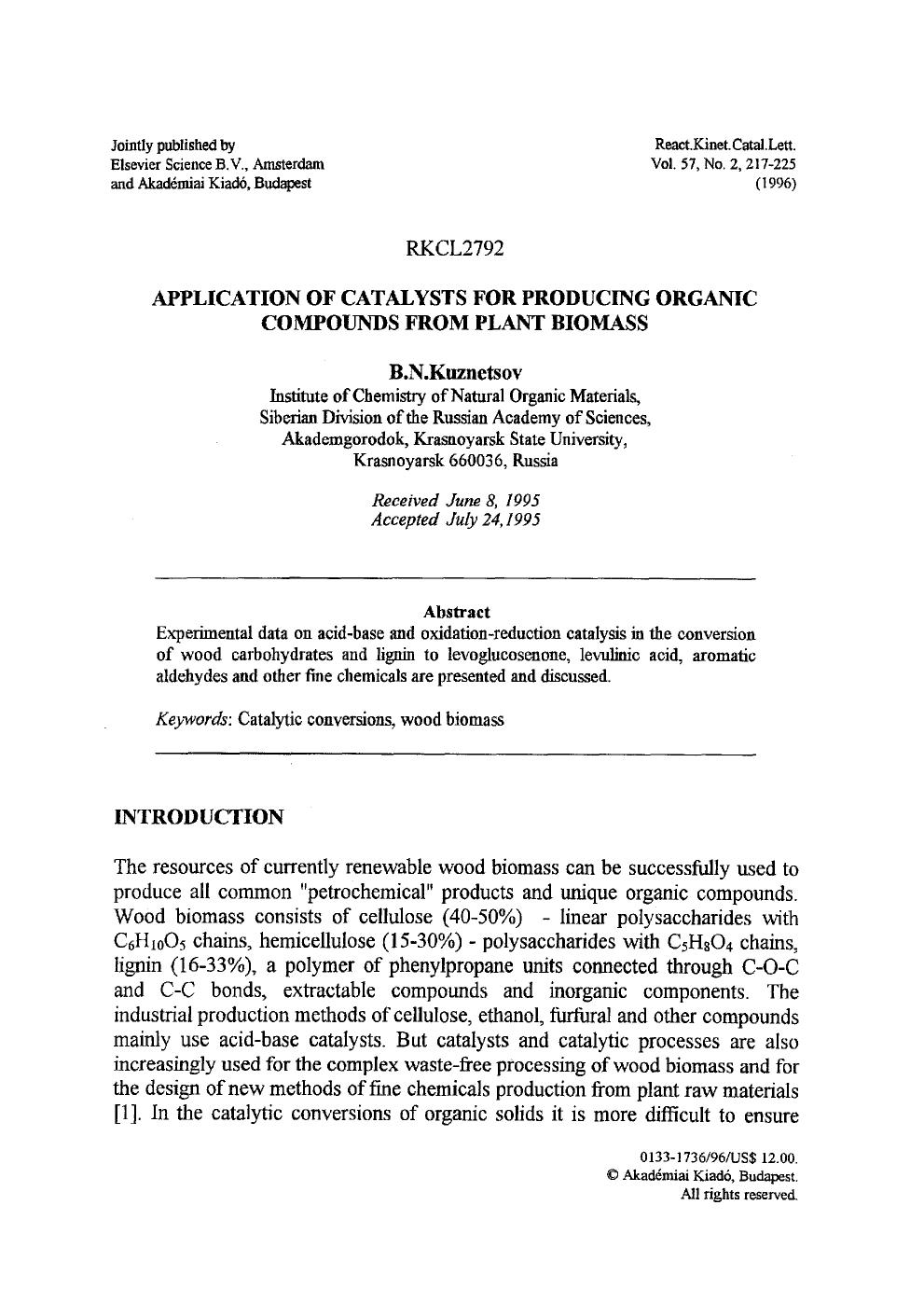 Application of catalysts for producing organic compounds from plant biomass by Unknown