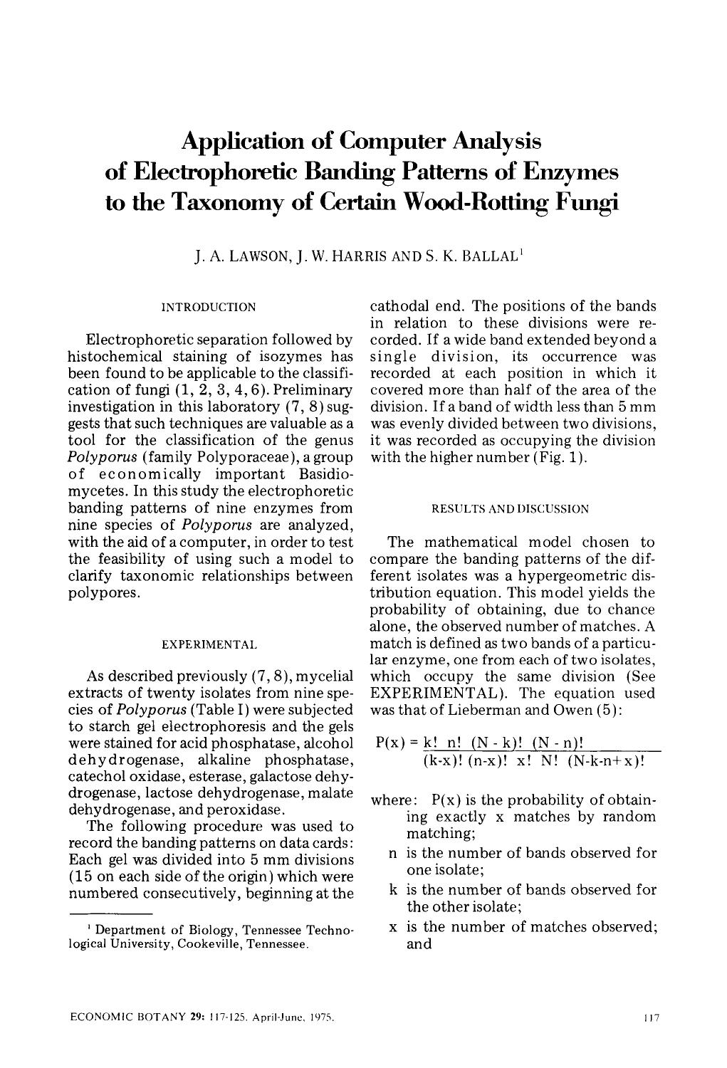 Application of computer analysis of electrophoretic banding patterns of enzymes to the taxonomy of certain wood-rotting fungi by Unknown
