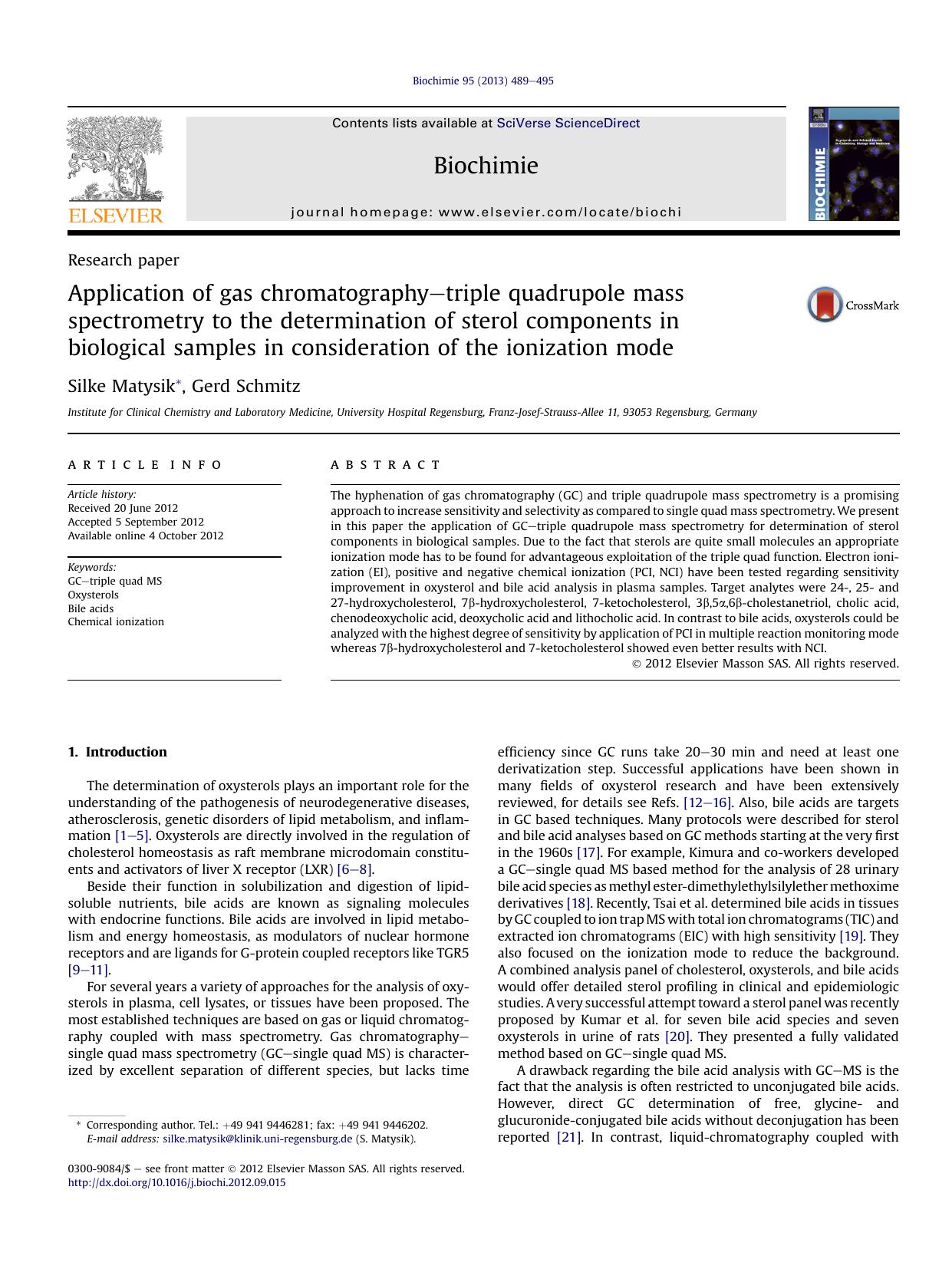 Application of gas chromatography-triple quadrupole mass spectrometry to the determination of sterol components in biological samples in consideration of the ionization mode by Silke Matysik & Gerd Schmitz