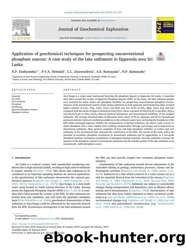 Application of geochemical techniques for prospecting unconventional phosphate sources_ A case study of the lake sediments in Eppawala area Sri Lanka by N.P. Dushyantha & P.V.A. Hemalal & C.L. Jayawardena & A.S. Ratnayake & N.P. Ratnayake