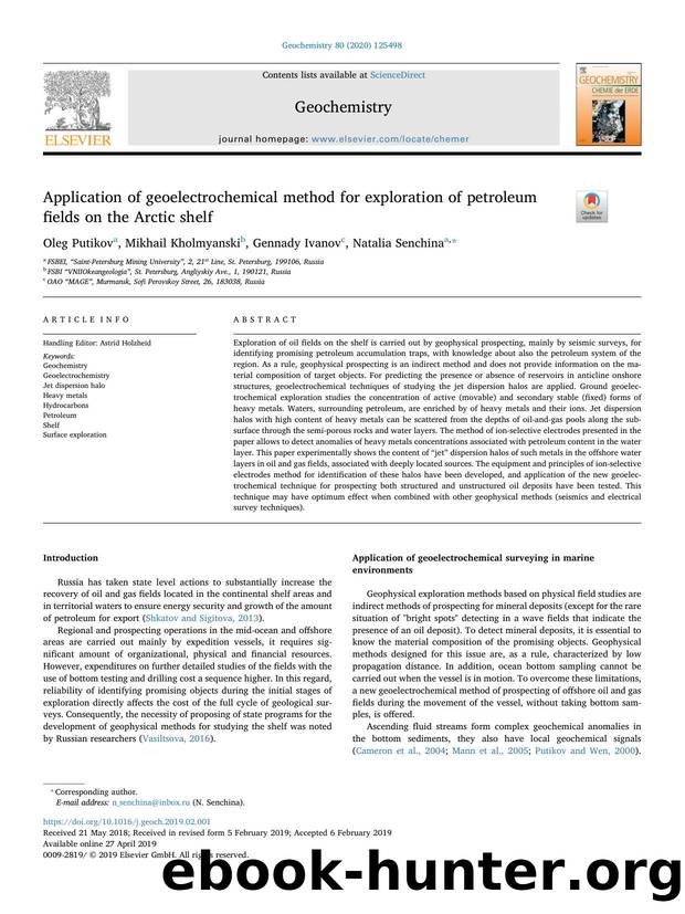 Application of geoelectrochemical method for exploration of petroleum fields on the Arctic shelf by Oleg Putikov & Mikhail Kholmyanski & Gennady Ivanov & Natalia Senchina