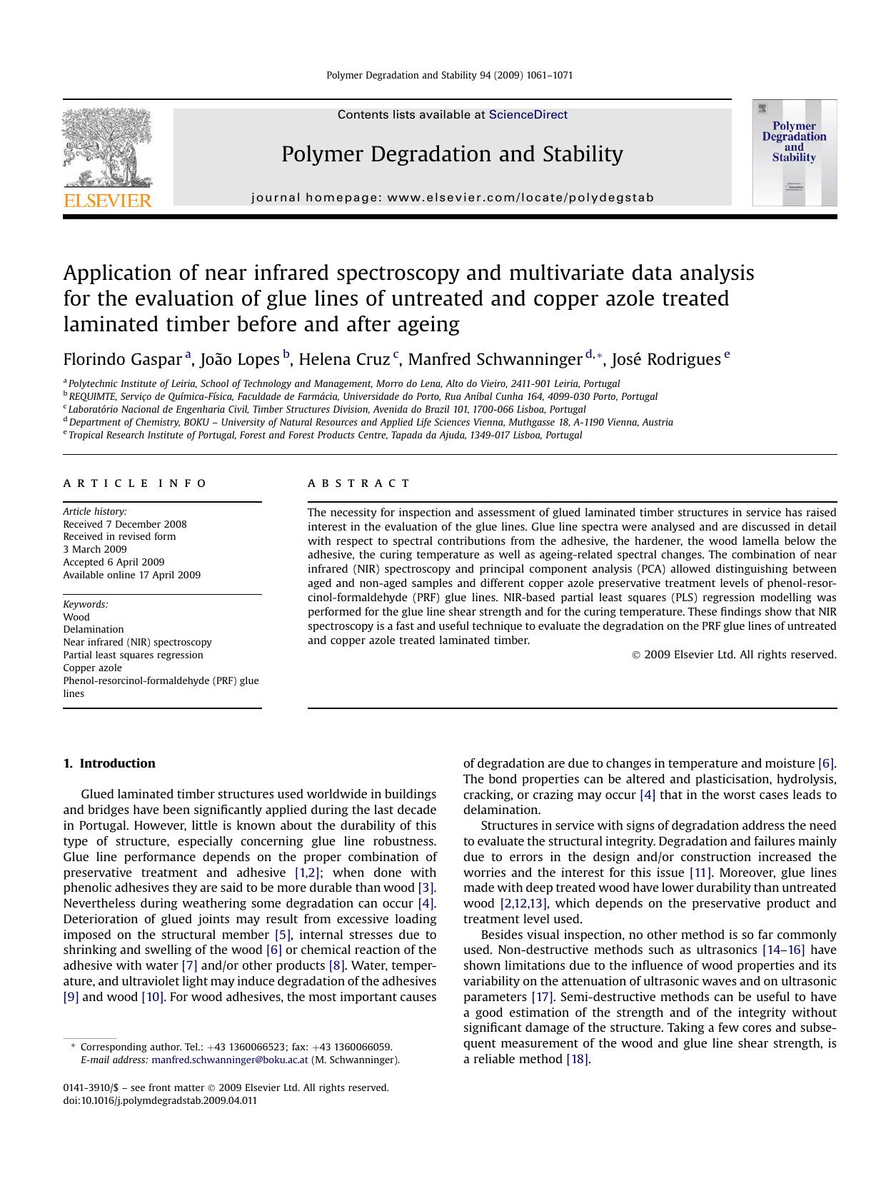 Application of near infrared spectroscopy and multivariate data analysis for the evaluation of glue lines of untreated and copper azole treated laminated timber before and after ageing by Florindo Gaspar; JoAo Lopes; Helena Cruz; Manfred Schwanninger; JosE Rodrigues
