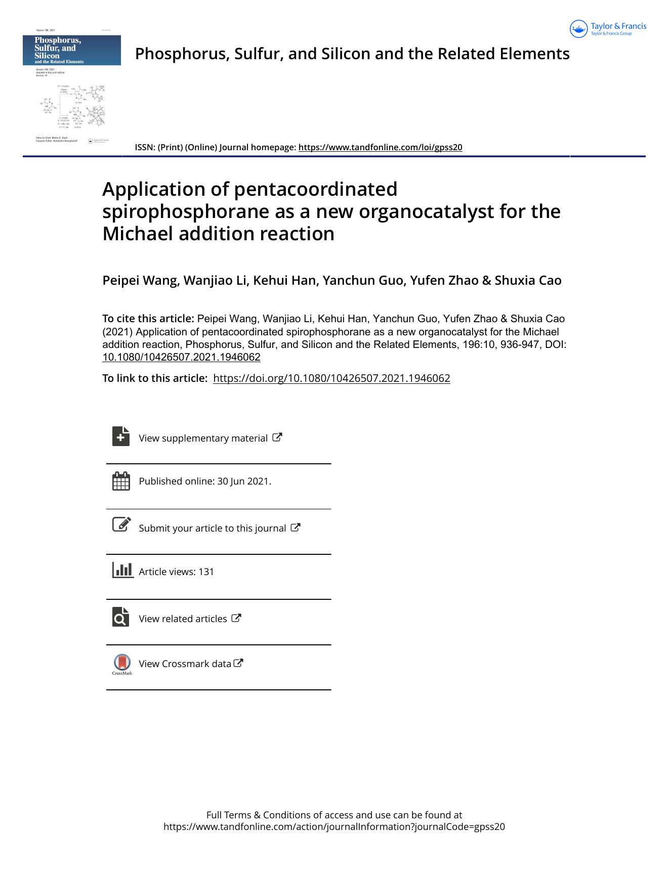 Application of pentacoordinated spirophosphorane as a new organocatalyst for the Michael addition reaction by Wang Peipei & Li Wanjiao & Han Kehui & Guo Yanchun & Zhao Yufen & Cao Shuxia