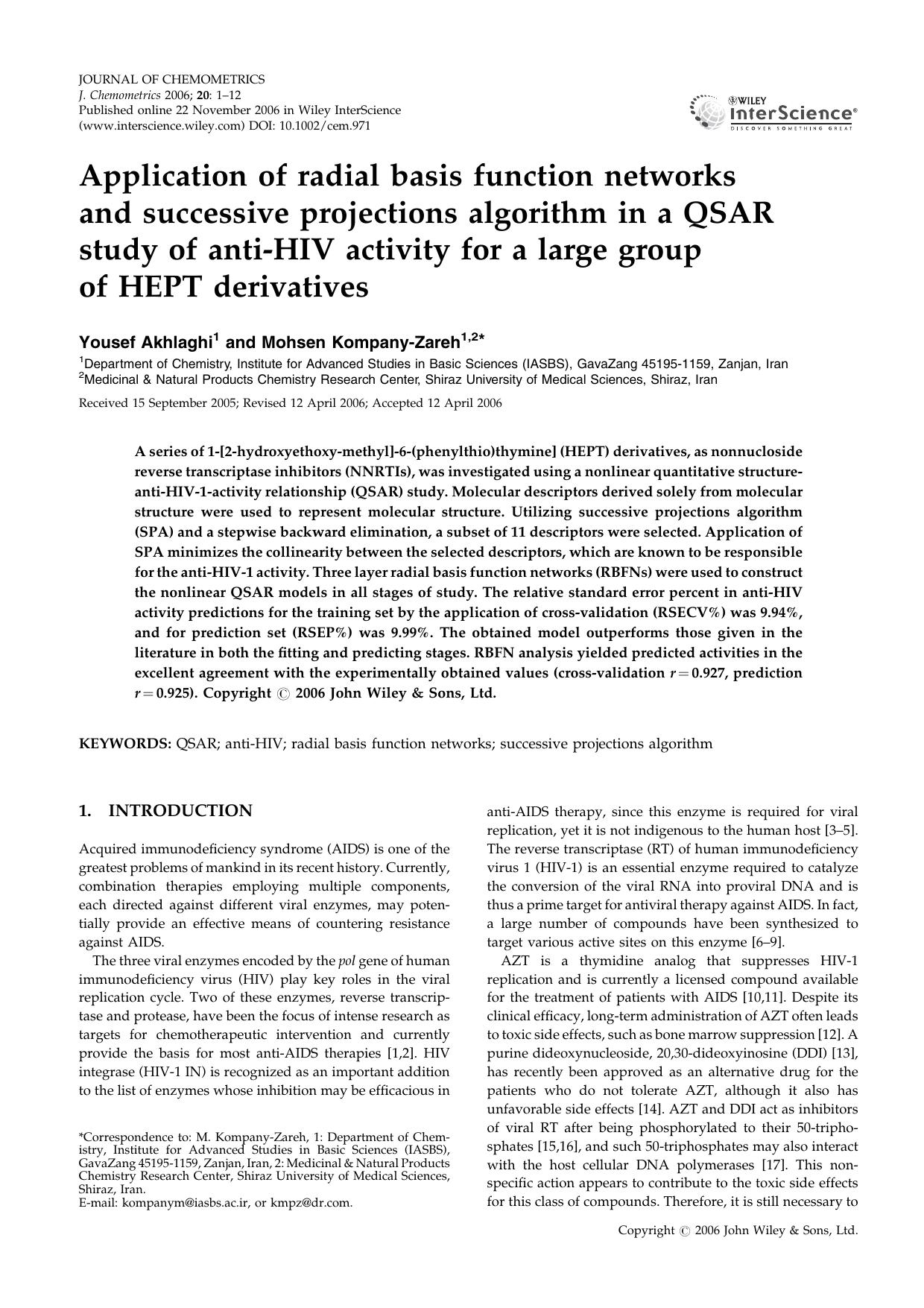 Application of radial basis function networks and successive projections algorithm in a QSAR study of anti-HIV activity for a large group of HEPT derivatives by Unknown