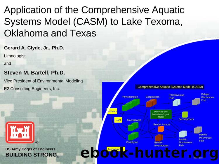Application of the Comprehensive Aquatic Systems Model (CASM) to Lake Texoma, Oklahoma and Texas by Gerard Clyde and Steve Bartell