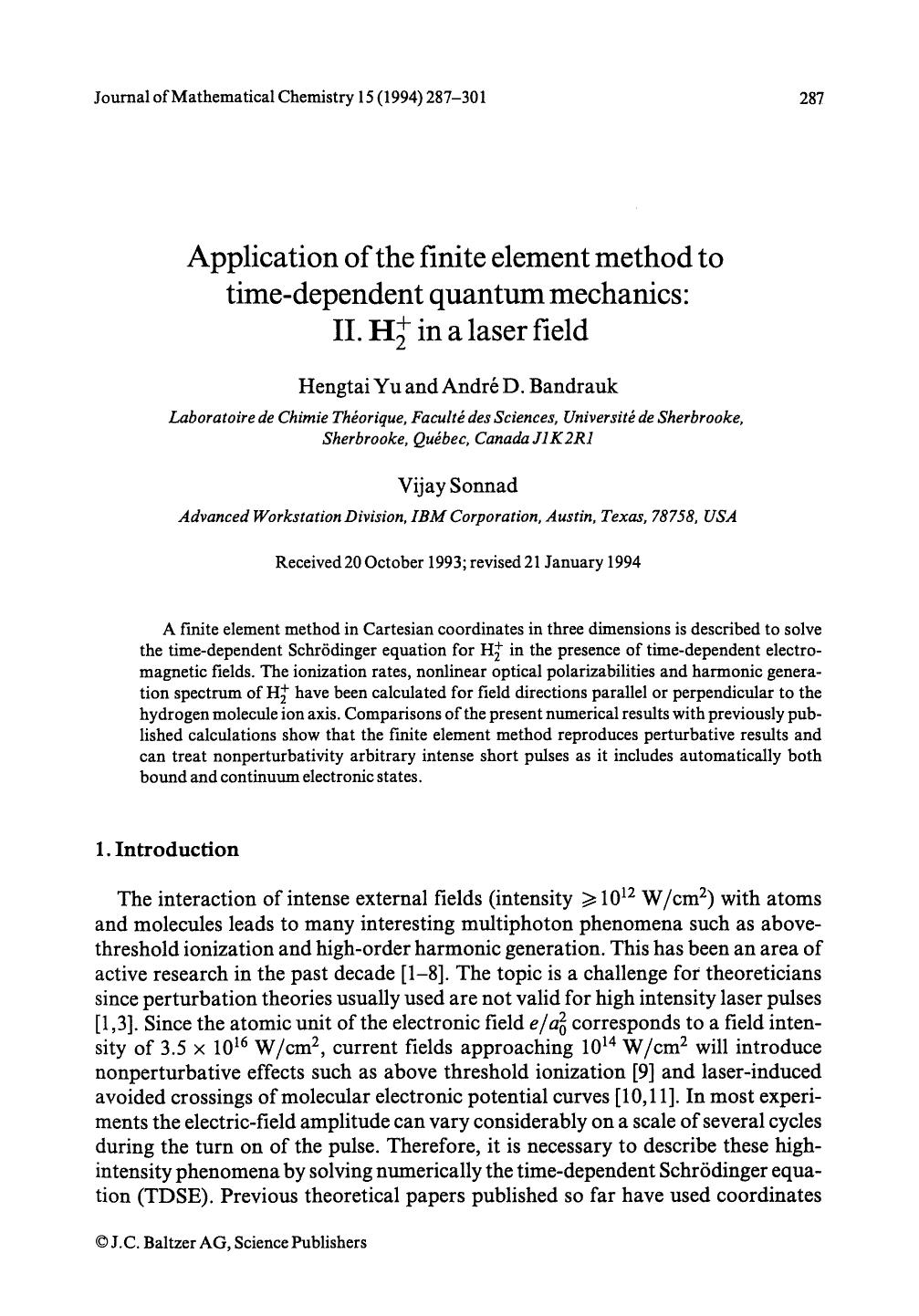 Application of the finite element method to time-dependent quantum mechanics: II. H <Stack> <Subscript>2 <Subscript> <Superscript>+ <Superscript> <Stack> in a laser field by Unknown
