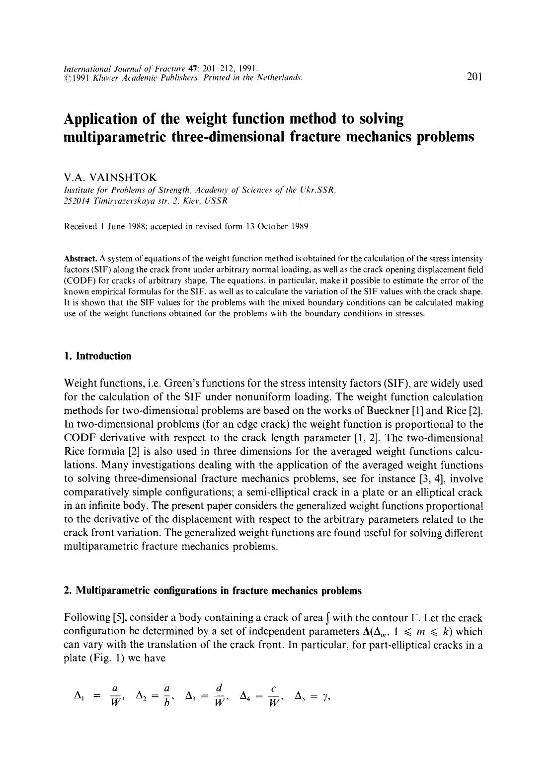 Application of the weight function method to solving multiparametric three-dimensional fracture mechanics problems by Unknown