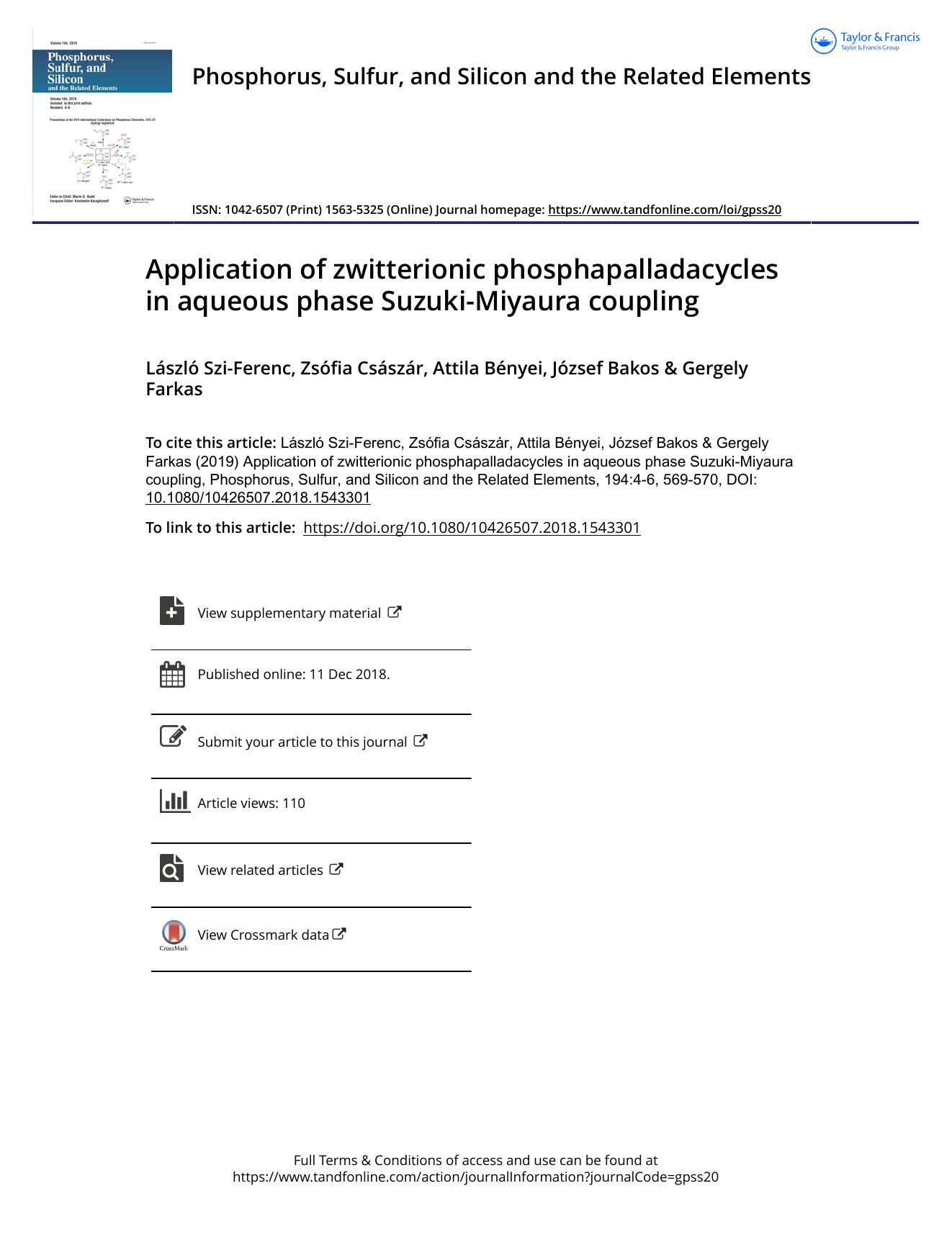 Application of zwitterionic phosphapalladacycles in aqueous phase Suzuki-Miyaura coupling by Szi-Ferenc László & Császár Zsófia & Bényei Attila & Bakos József & Farkas Gergely