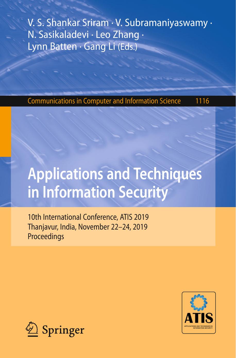 Applications and Techniques in Information Security by Unknow