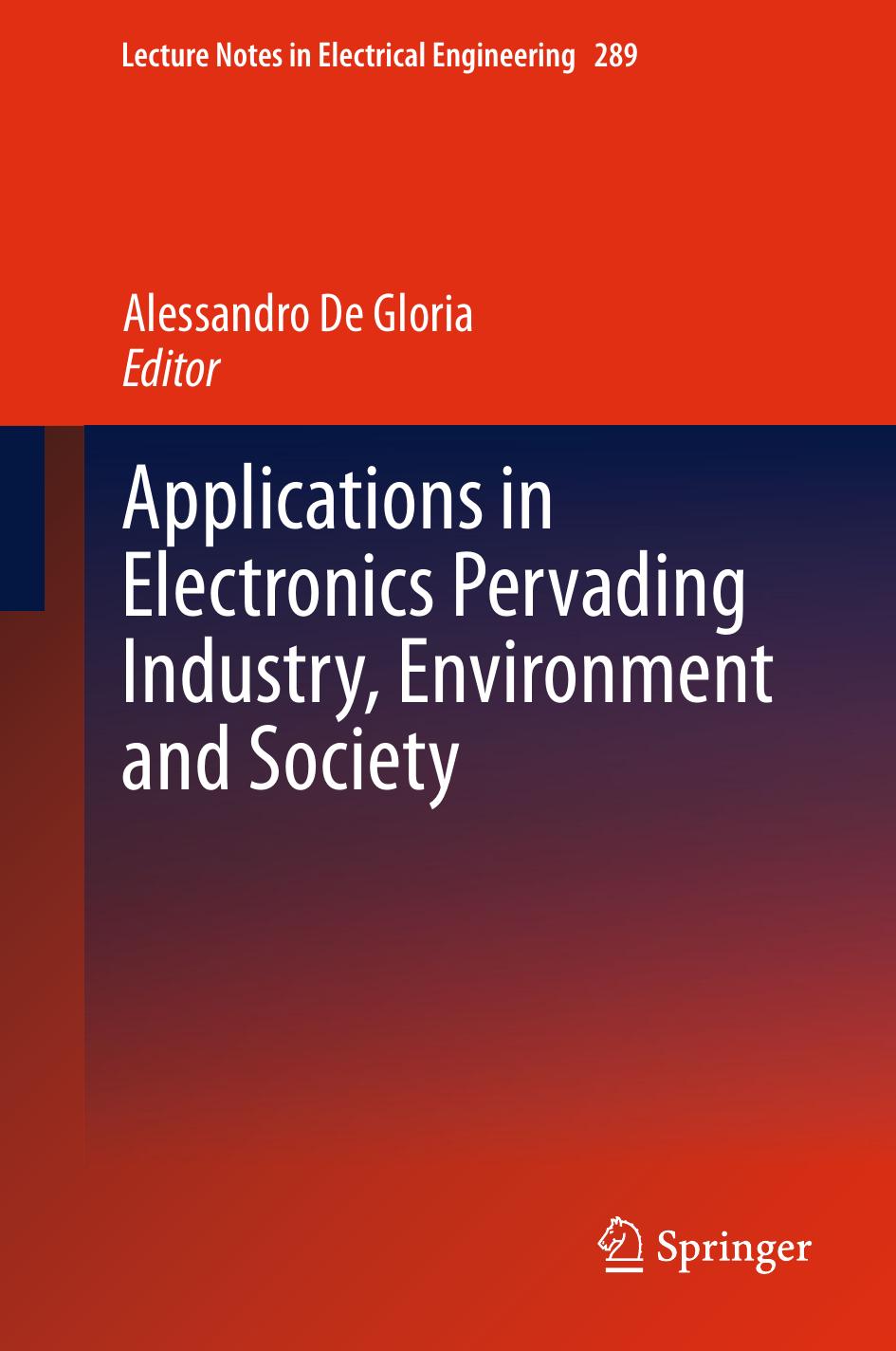 Applications in Electronics Pervading Industry, Environment and Society by Alessandro De Gloria (eds.)