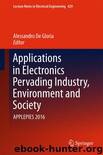 Applications in Electronics Pervading Industry, Environment and Society by Alessandro Gloria
