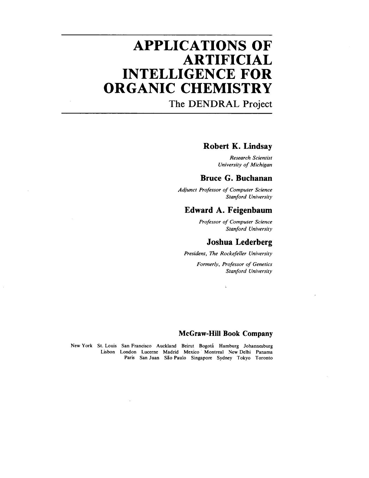 Applications of Artificial Intelligence for Organic Chemistry: The Dendral Project (McGraw-Hill advanced computer science series) by Robert K. Lindsay etc