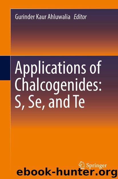 Applications of Chalcogenides: S, Se, and Te by Gurinder Kaur Ahluwalia