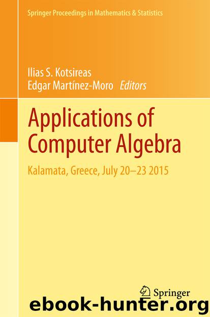 Applications of Computer Algebra by Ilias S. Kotsireas & Edgar Martínez-Moro