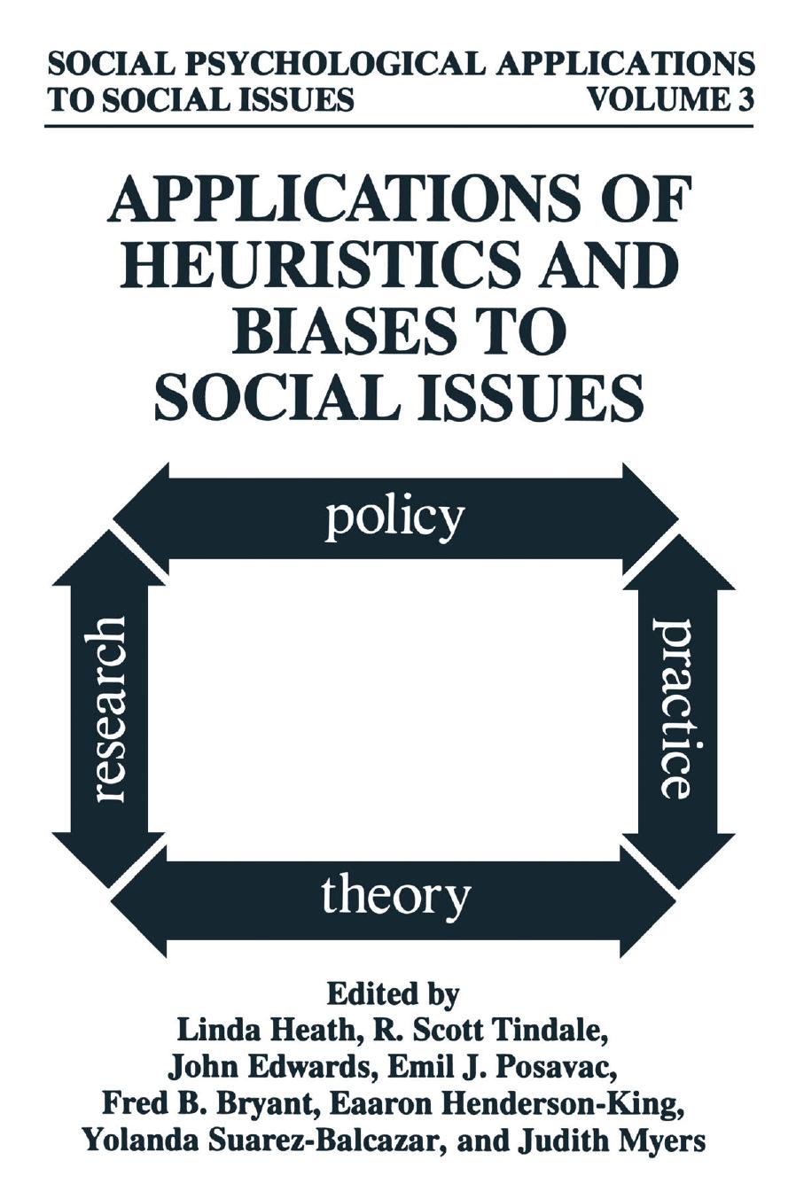 Applications of Heuristics and Biases to Social Issues by unknow