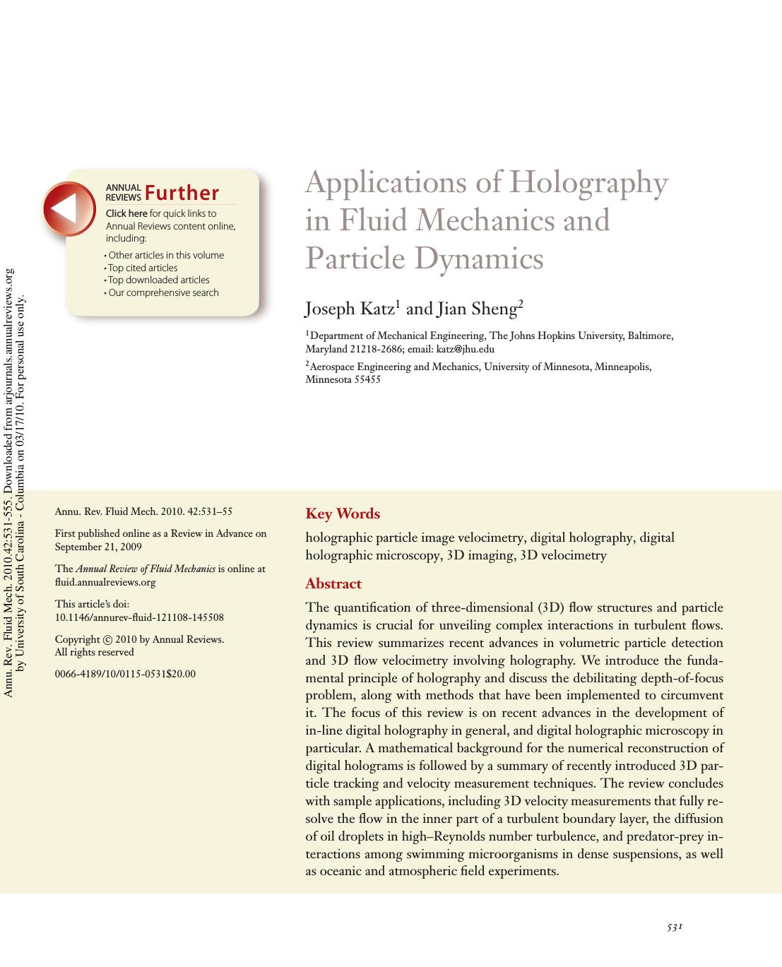 Applications of Holography in Fluid Mechanics and Particle Dynamics by Joseph Katz1 & Jian Sheng2