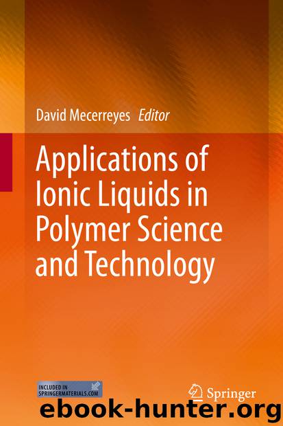 Applications of Ionic Liquids in Polymer Science and Technology by David Mecerreyes