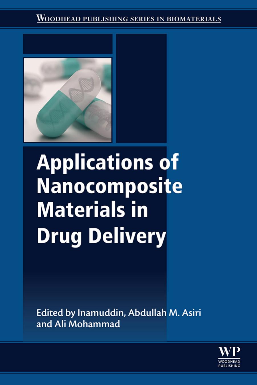 Applications of Nanocomposite Materials in Drug Delivery by Ai Abdullah M.; Inamuddin ; Mohammad Ali