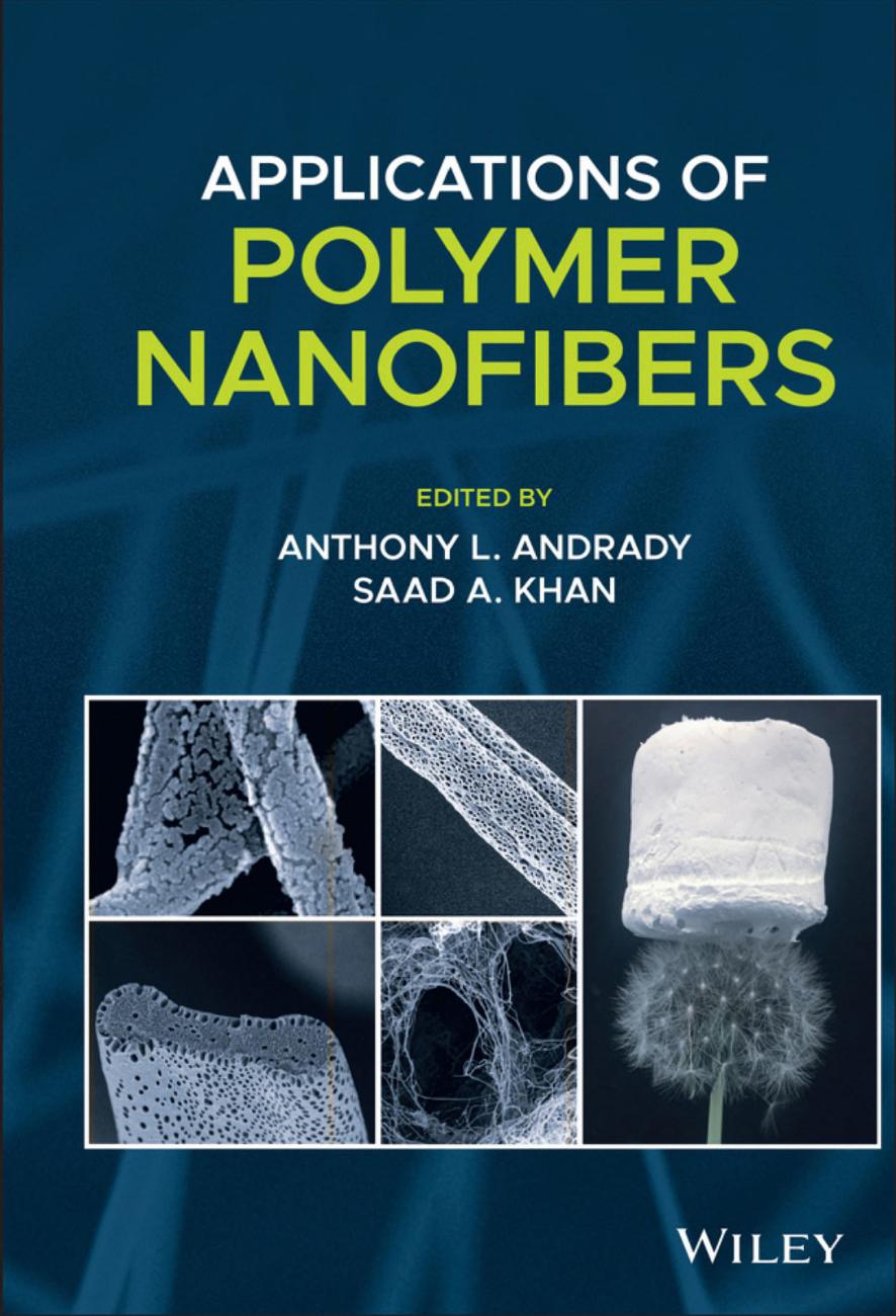 Applications of Polymer Nanofibers by Andrady A.L. Khan S.A. (ed.)