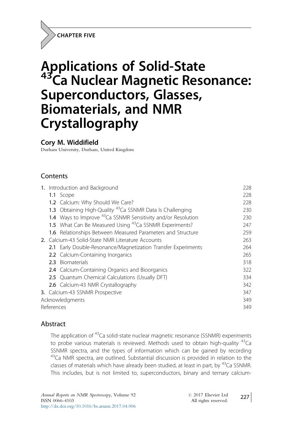 Applications of Solid-State 43Ca Nuclear Magnetic Resonance: Superconductors, Glasses, Biomaterials, and NMR Crystallography by Cory M. Widdifield