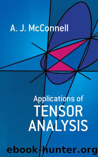Applications of Tensor Analysis by A. J. McConnell