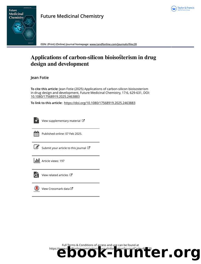 Applications of carbon-silicon bioisosterism in drug design and development by Jean Fotie