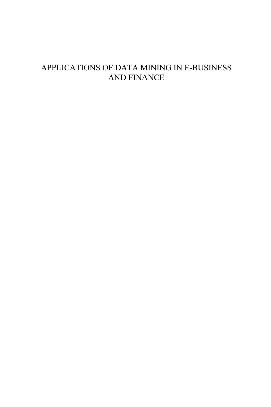 Applications of data mining in e-business and finance by Z.-H. Zhou