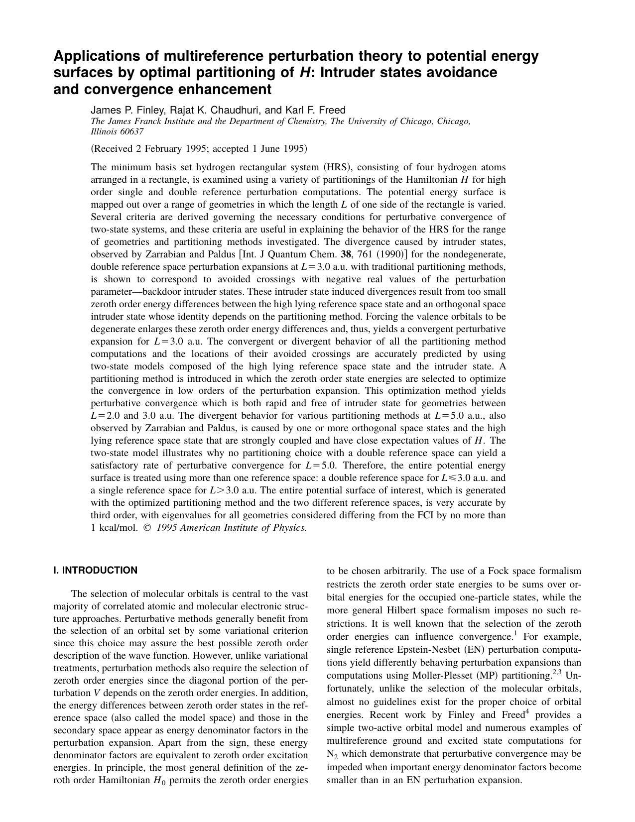 Applications of multireference perturbation theory to potential energy surfaces by optimal partitioning of H: Intruder states avoidance and convergence enhancement by James P. Finley & Rajat K. Chaudhuri & and Karl F. Freed
