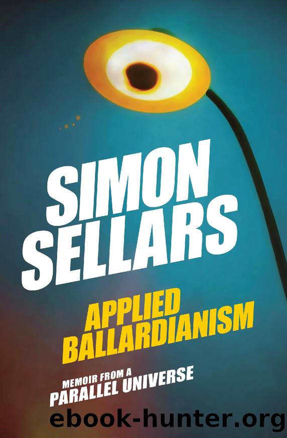Applied Ballardianism by Simon Sellars