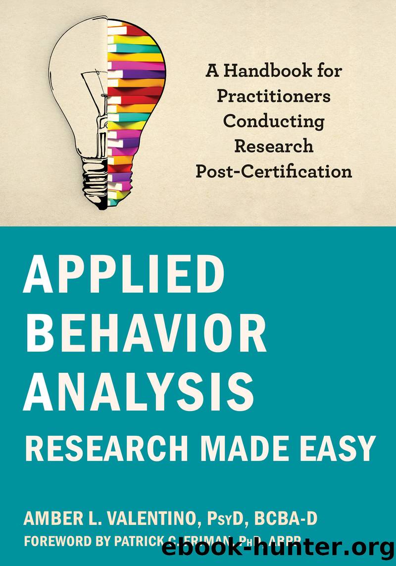 Applied Behavior Analysis Research Made Easy by Amber L. Valentino